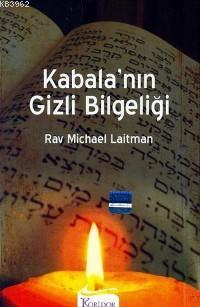 Kabala'nın Gizli Bilgeliği Rav Michael Laitman