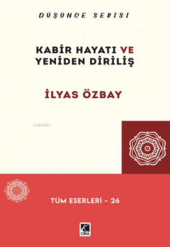 Kabir Hayatı ve Yeniden Diriliş İlyas Özbay