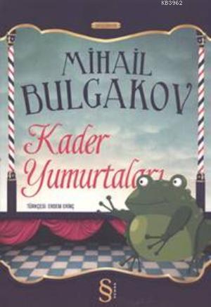 Kader Yumurtaları Mihail Bulgakov