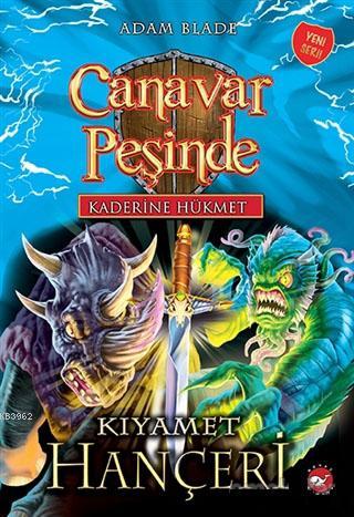 Kaderine Hükmet 2 - Canavar Peşinde; Kıyamet Hançeri Adam Blade