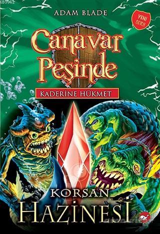 Kaderine Hükmet 3 - Canavar Peşinde; Korsan Hazinesi Adam Blade