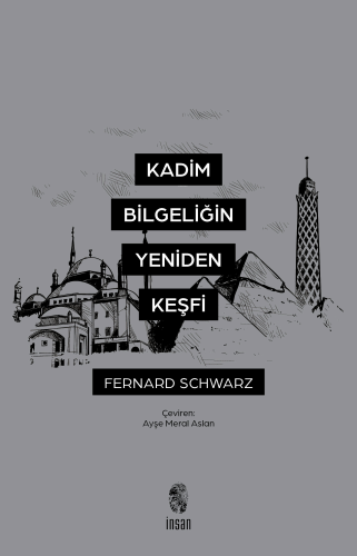 Kadim Bilgeliğin Yeniden Keşfi Fernand Schwarz