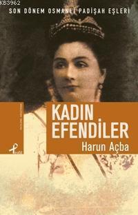 Kadın Efendiler Harun Açba