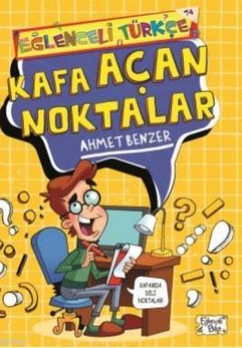 Kafa Açan Noktalar Ahmet Benzer