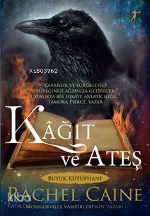 Kâğıt ve Ateş; Morganvılle Vampirleri'nin Yazarı Rachel Caine