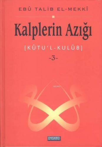 Kalplerin Azığı 3 Ebu Talib El-Mekki