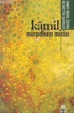 Kâmil Mürşîdlerin Mîrâsî Ahmed Yüksel Özemre