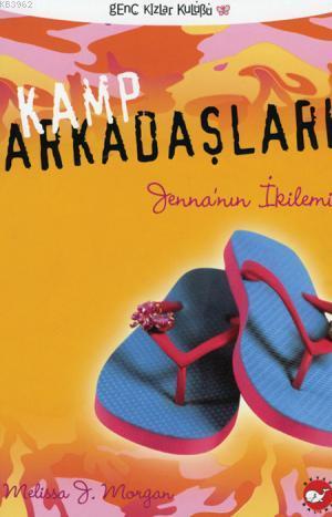 Kamp Arkadaşları 2; Jenna'nın İkilemi Melissa J. Morgan