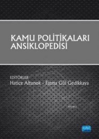 Kamu Politikaları Ansiklopedisi (Ciltli) Turgut Göksu