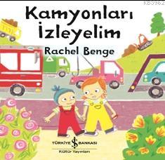 Kamyonları İzleyelim Rachel Bence