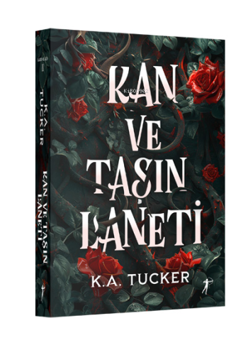 Kan ve Taşın Laneti K. A. Tucker