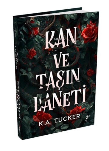 Kan ve Taşın Laneti K. A. Tucker