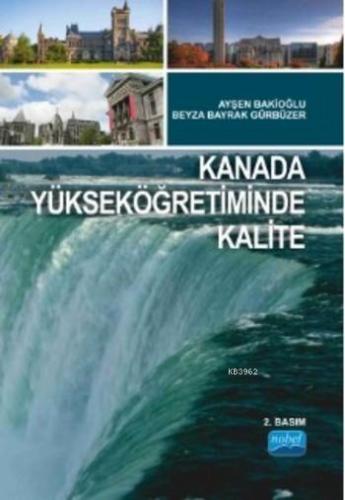 Kanada Yükseköğretiminde Kalite Ayşen Bakioğlu