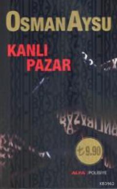 Kanlı Pazar (Cep Boy) Osman Aysu