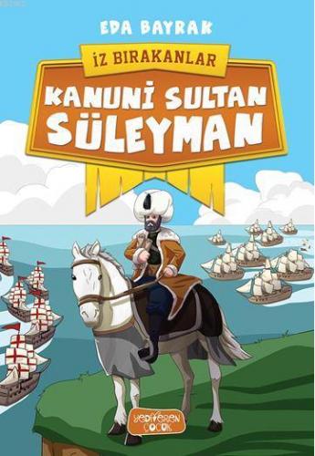 Kanuni Sultan Süleyman Eda Bayrak