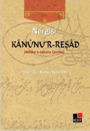 Kanunu'r Reşad Nergisi