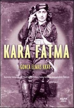 Kara Fatma Gonca Elmas Akay