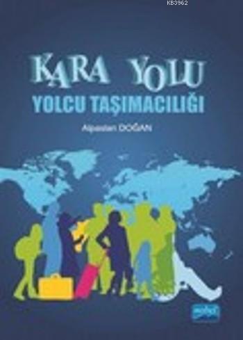 Kara Yolu; Yolcu Taşımacılığı Alpaslan Doğan