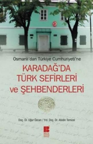 Karadağ'da Türk Sefirleri Ve Şehbenderleri Abidin Temizer