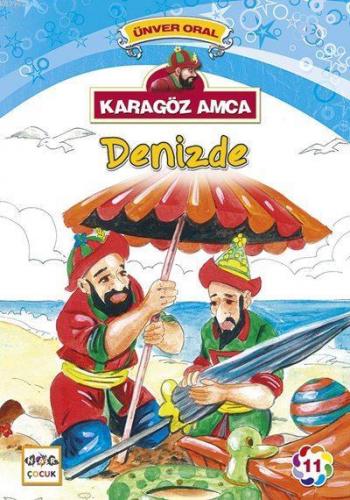 Karagöz Amca Denizde Ünver Oral