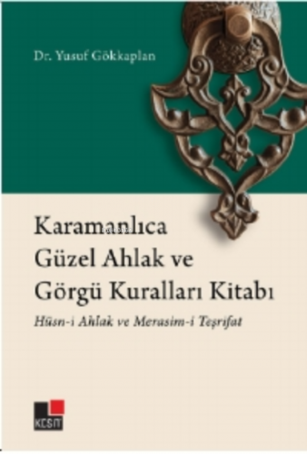 Karamanlıca Güzel Ahlak Ve Görgü Kuralları Kıtabı Hüsn-İ Ahlak Ve Mera