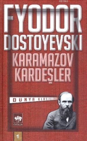 Karamazov Kardeşler Fyodor Mihayloviç Dostoyevski