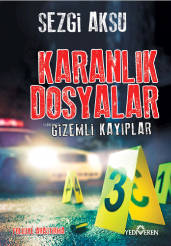 Karanlık Dosyalar-Gizemli Kayıplar Sezgi Aksu