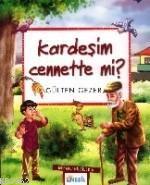 Kardeşim Cennette mi?; Meraklı Bilgiler 5 Gülten Gezer