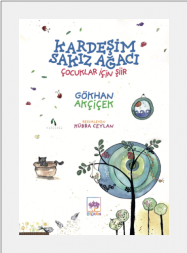 Kardeşim Sakız Ağacı Gökhan Akçiçek