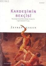 Kardeşimin Bekçisi Zeynep Ergun