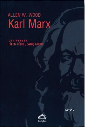 Karl Marx Allen W. Wood