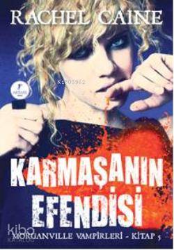 Karmaşanın Efendisi Rachel Caine