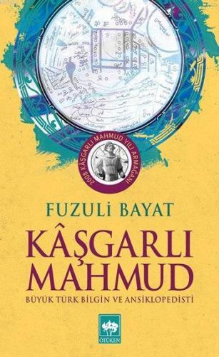 Kâşgarlı Mahmut Fuzuli Bayat