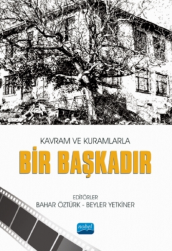 Kavram ve Kuramlarla Bir Başkadır Bahar Öztürk