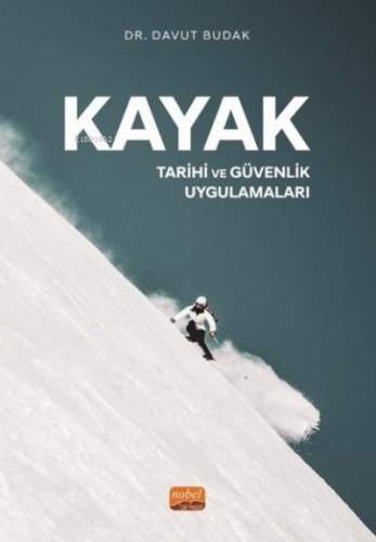 Kayak - Tarihi ve Güvenlik Uygulamaları Davut Budak