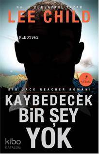 Kaybedecek Bir Şey Yok Lee Child