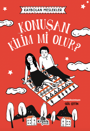 Kaybolan Meslekler: Konuşan Kilim mi Olur? Gül Çetin