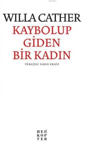 Kaybolup Giden Bir Kadın Willa Cather