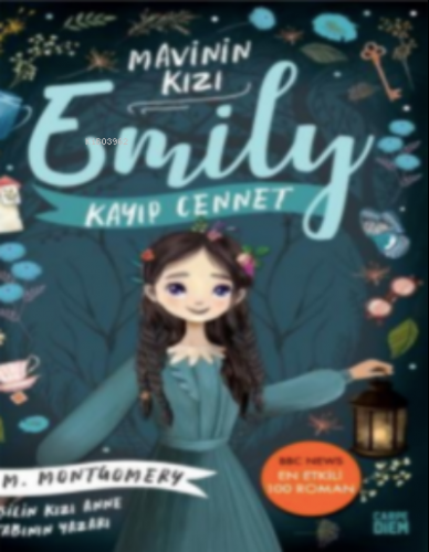 Kayıp Cennet - Mavinin Kızı Emily 2 Lucy Maud Montgomery