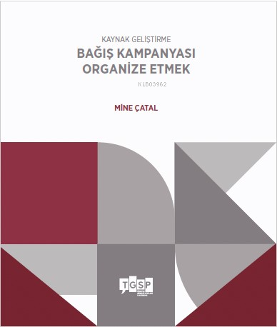 Kaynak Geliştirme - Bağış Kampanyası Organize Etmek Mine Çatal