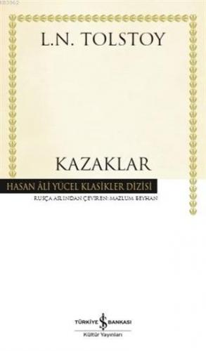 Kazaklar (Ciltli) Lev Nikolayeviç Tolstoy