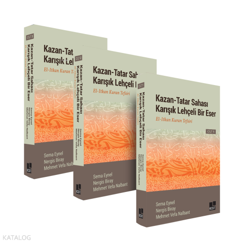 Kazan - Tatar Sahası Karışık Lehçeli Bir Eser - El - ıtkan Kuran Tefsi