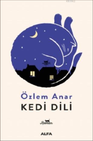 Kedi Dili Özlem Anar