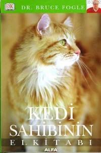 Kedi Sahibinin El Kitabı Bruce Fogle