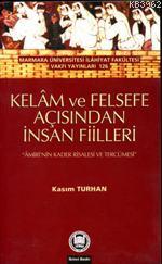 Kelam ve Felsefe Açısından İnsan Fiilleri Kasım Turhan