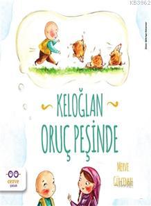 Keloğlan Oruç Peşinde Merve Gülcemal