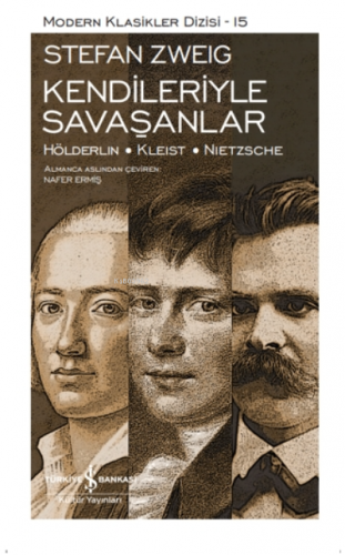 Kendileriyle Savaşanlar ( Şömizli ) Stefan Zweig