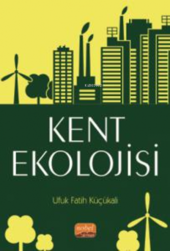 Kent Ekolojisi Ufuk Fatih Küçükali