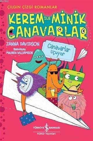 Kerem ile Minik Canavarlar - Canavarlar Uçuyor Zanna Davidson