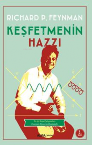 Keşfetmenin Hazzı Richard P. Feynman